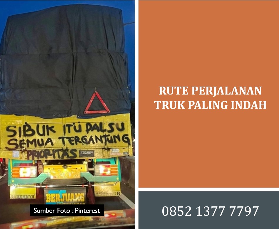 Rute Perjalanan Truk Paling Indah